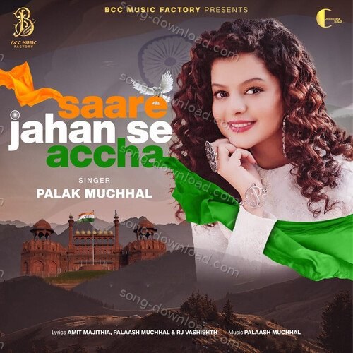 Saare Jahan Se Accha Palak Muchhal MP3 Download
